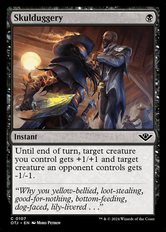 Skulduggery (107) – Magic: The Gathering, Outlaws of Thunder Junction