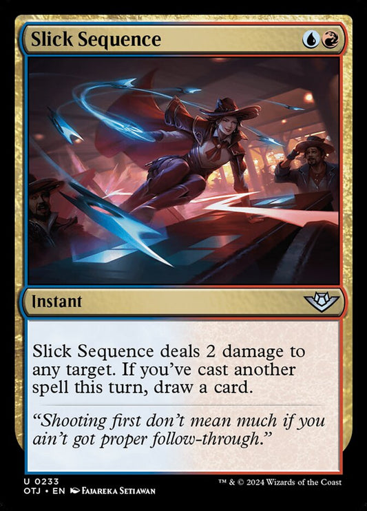 Slick Sequence (233) – Magic: The Gathering, Outlaws of Thunder Junction