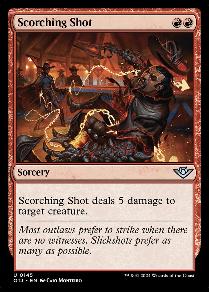 Scorching Shot (145) – Magic: The Gathering, Outlaws of Thunder Junction
